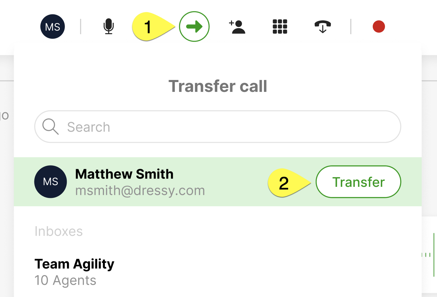 Click Transfer next to who you want to transfer the call to