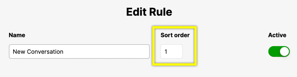 Image showing how to edit the Sort order of a Rule in Gladly