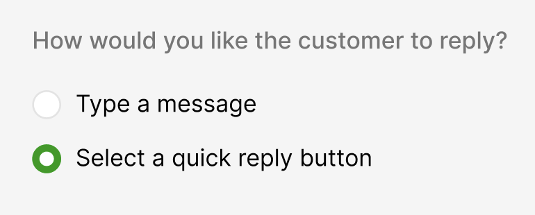 image of how the customer to reply selecting a quick reply button