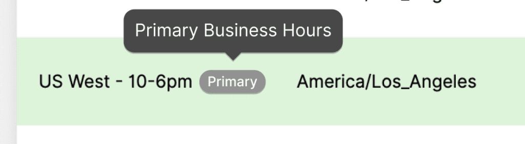 The Primary tag indicating the hours are used for SLA Business Hours